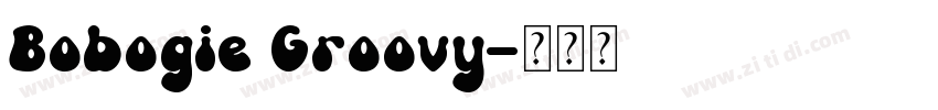 Bobogie Groovy字体转换